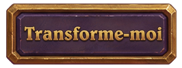 Transforme-moi
